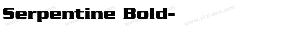Serpentine Bold字体转换